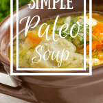 Following the Paleo or AIP lifestyle can be tough, so it can be handy to stock your arsenal with some super simple recipes. This soup is a nutritional powerhouse, and only takes a few minutes of prep work. And the best part- SO DELICIOUS!